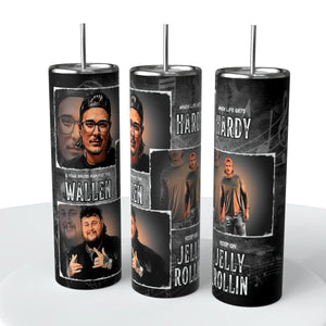 Wallen, Hardy, Jelly Roll Skinny Steel Tumbler with Straw
