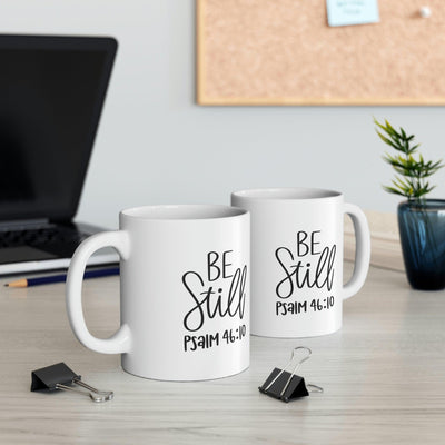 "Be Still" Mug 11oz - Creative Works Crafts