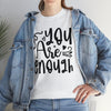 "You Are Enough" - Creative Works Crafts